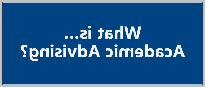 watch video about academic advising